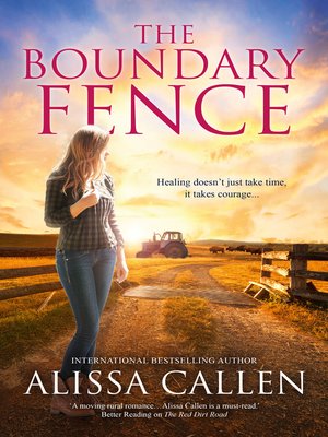 cover image of The Boundary Fence (A Woodlea Novel, #7)